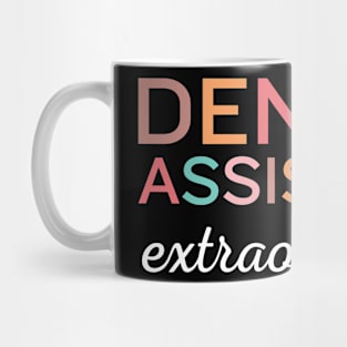 Dental assistant extraordinaire Funny Retro Pediatric Dental Assistant Hygienist Office Mug